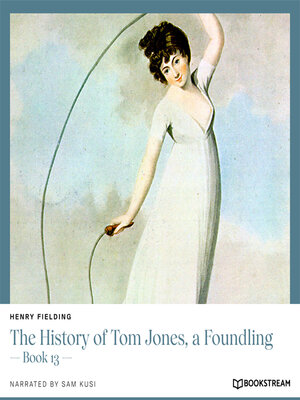 cover image of The History of Tom Jones, a Foundling--Book 13 (Unabridged)